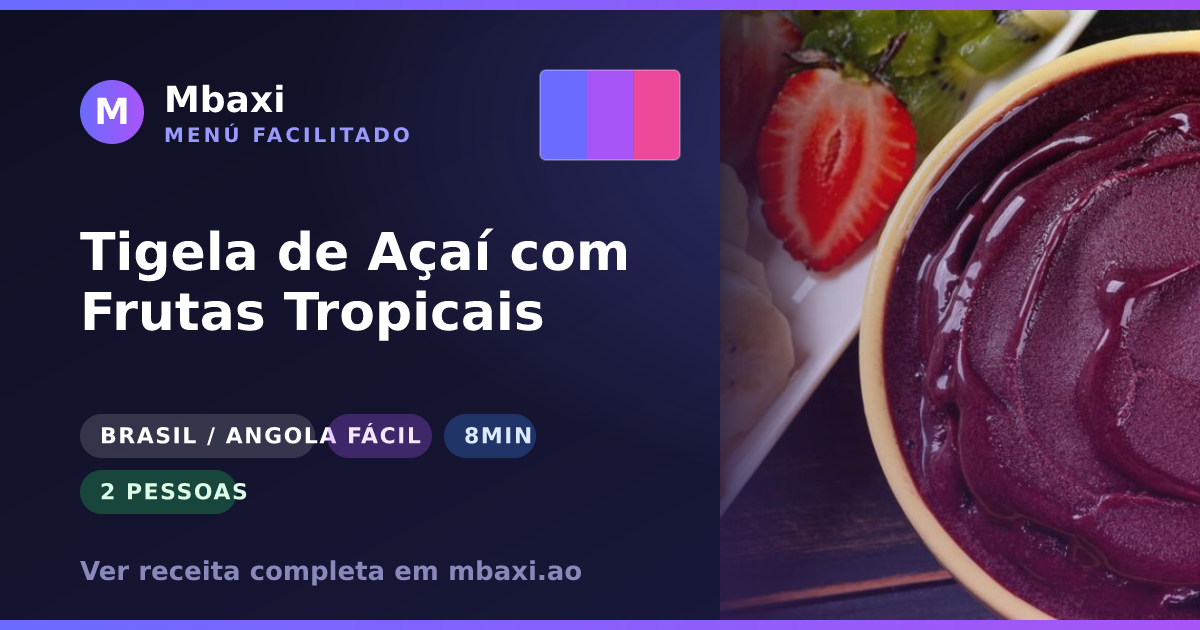 Tigela de Açaí com Frutas Tropicais