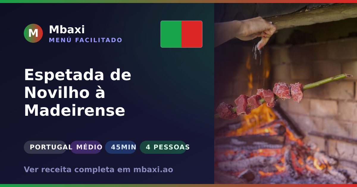 Espetada de Novilho à Madeirense