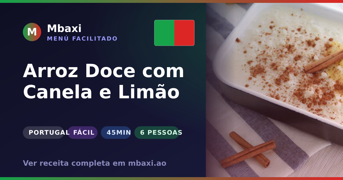 Arroz Doce com Canela e Limão