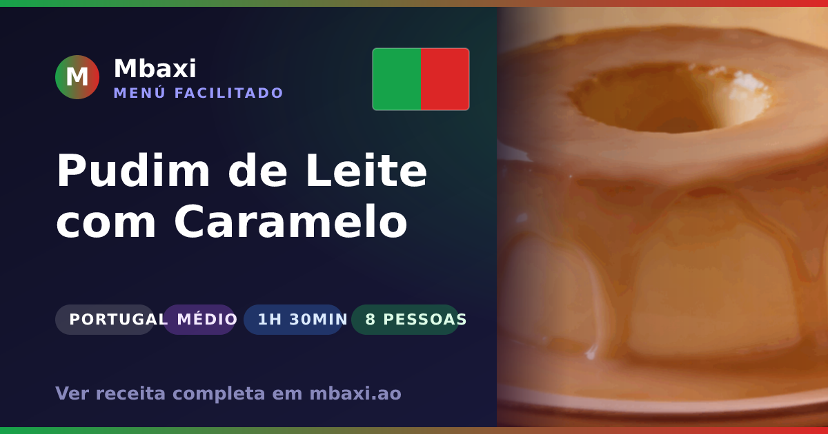 Pudim de Leite com Caramelo