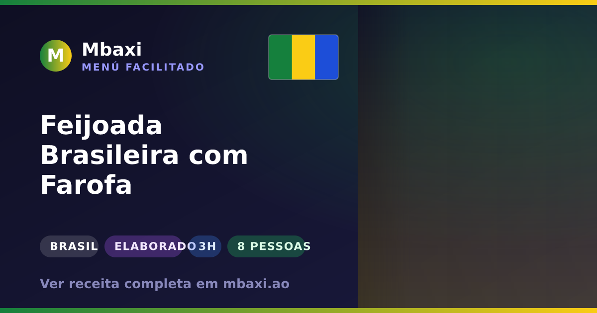 Feijoada Brasileira com Farofa