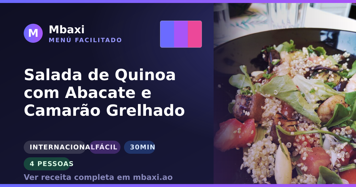 Salada de Quinoa com Abacate e Camarão Grelhado