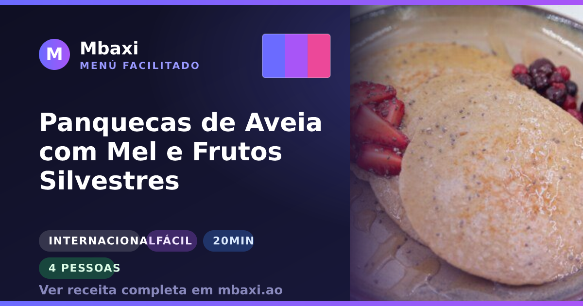 Panquecas de Aveia com Mel e Frutos Silvestres