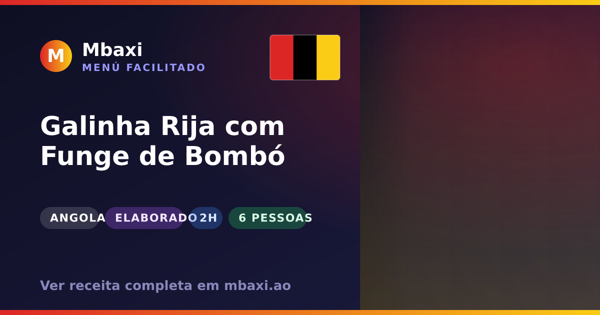 Galinha Rija com Funge de Bombó