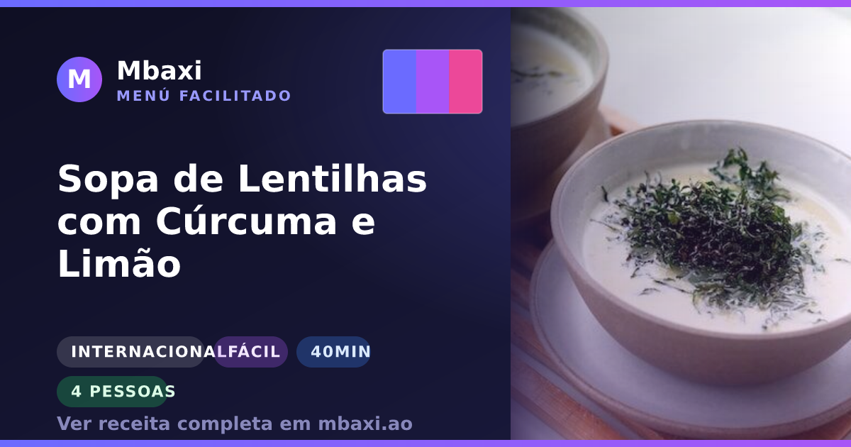 Sopa de Lentilhas com Cúrcuma e Limão