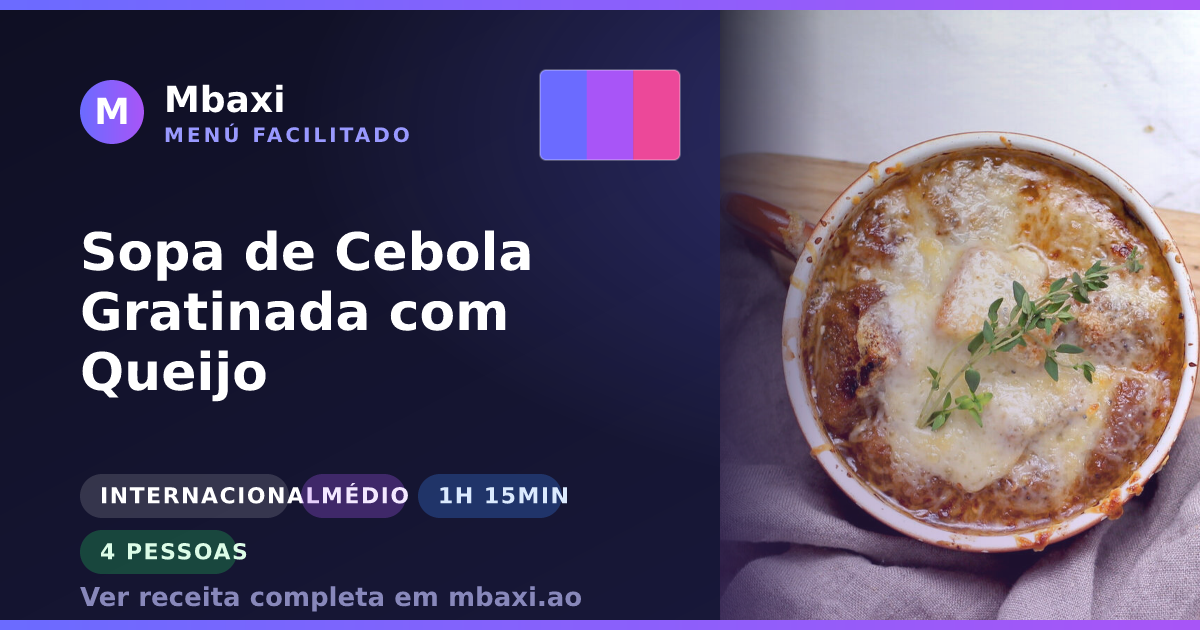 Sopa de Cebola Gratinada com Queijo