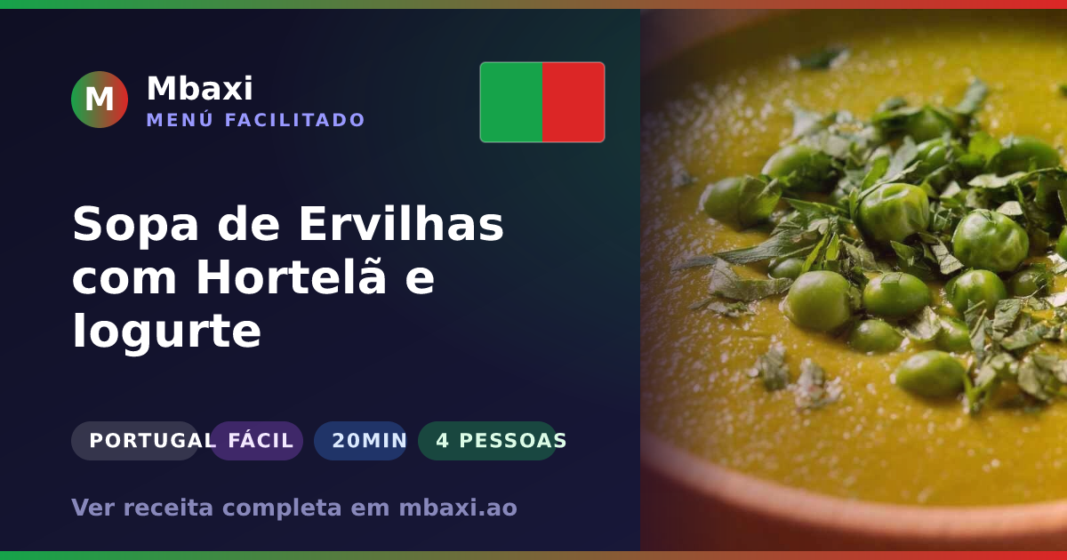 Sopa de Ervilhas com Hortelã e Iogurte